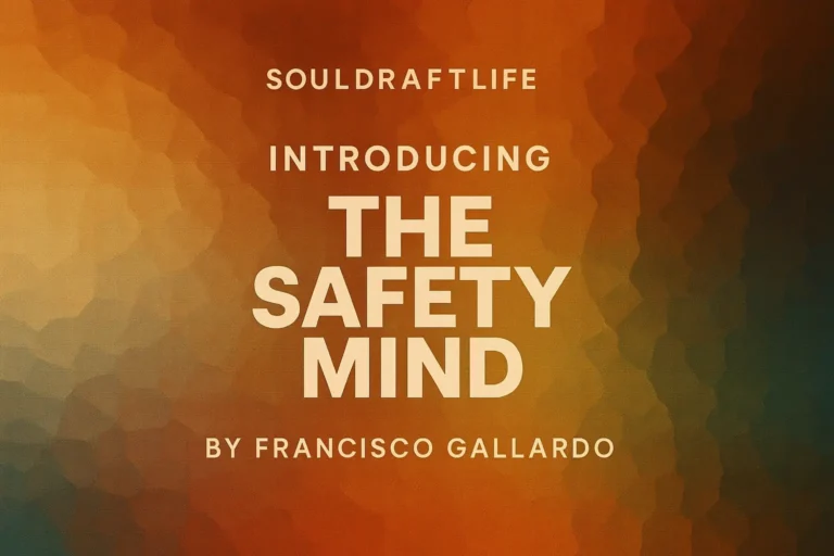 Warm mosaic background with centered text: “SoulDraftLife™ Introducing The Safety Mind by Francisco Gallardo