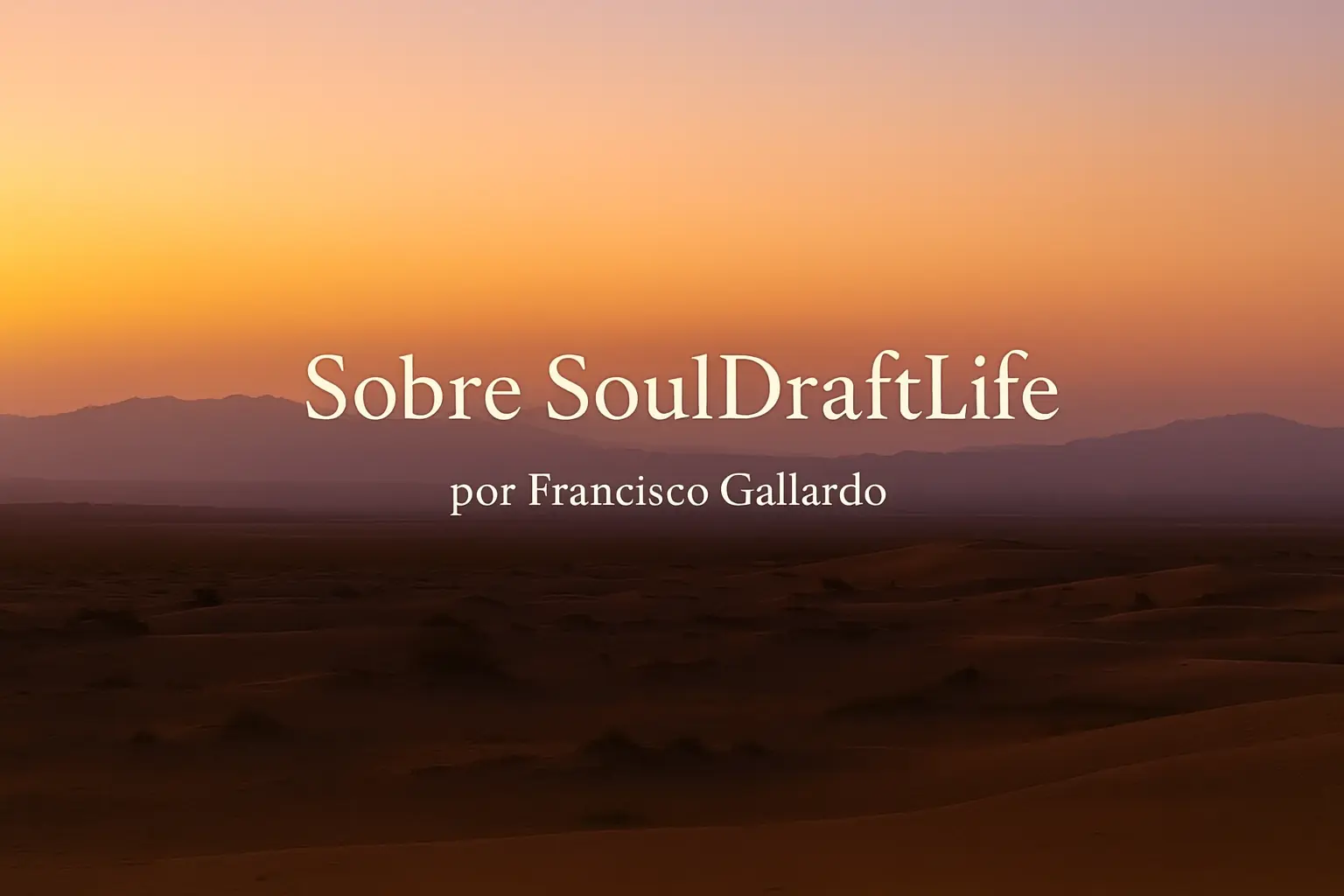 Acerca de SoulDraftLife