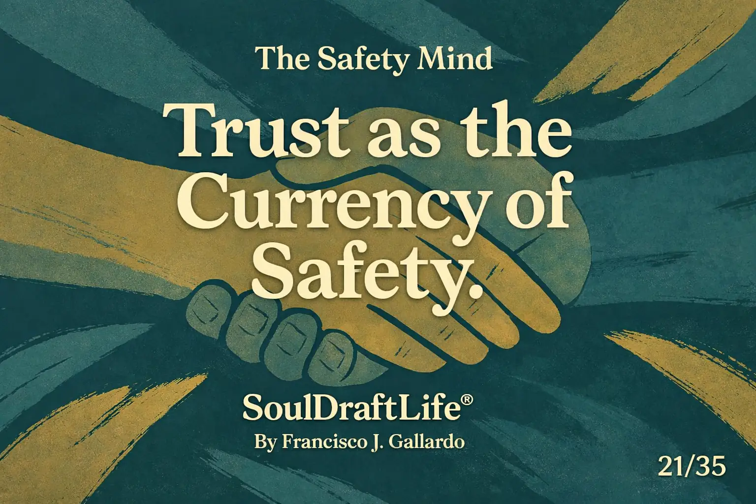 Trust as the Currency of Safety